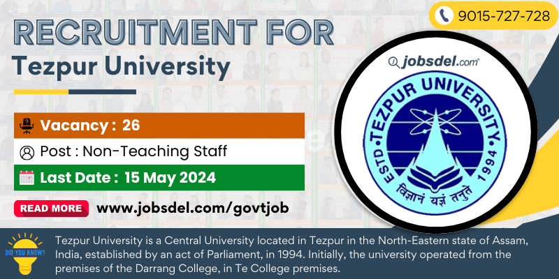 Recruitment at Tezpur University for 26 post of Non Teaching Staff