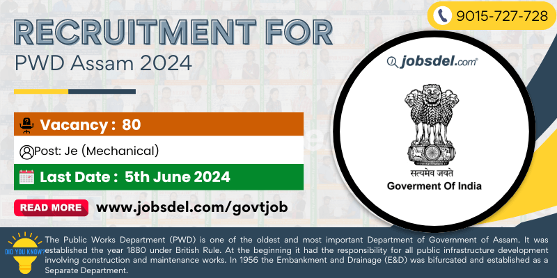Recruitment for 80 JE (Mechanical) Posts at PWD Assam 2024