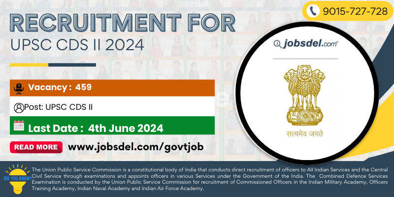 Recruitment for UPSC CDS II Online Apply For 459 Posts 2024