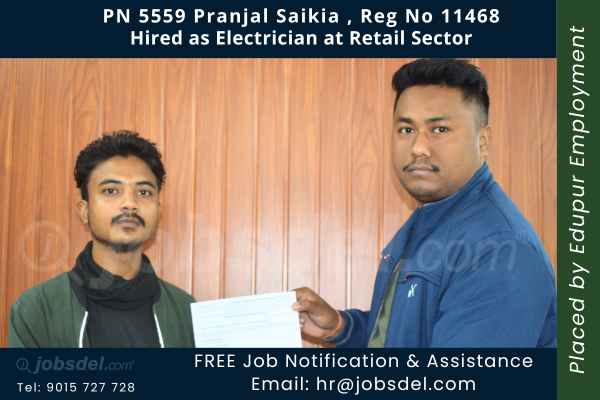 Pranjal Saikia Hired as Electrician at Retail Sector